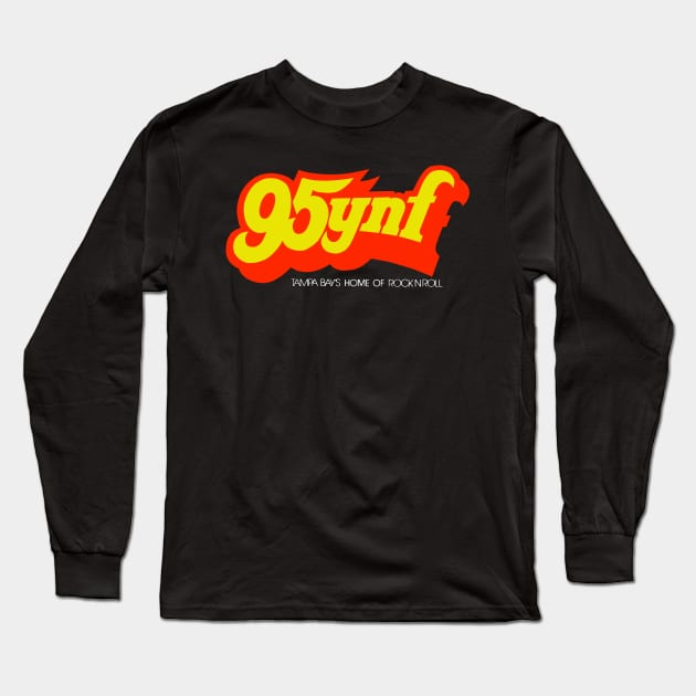 95YNF Tampa Bay's Home of Rock N Roll Long Sleeve T-Shirt by kevfla